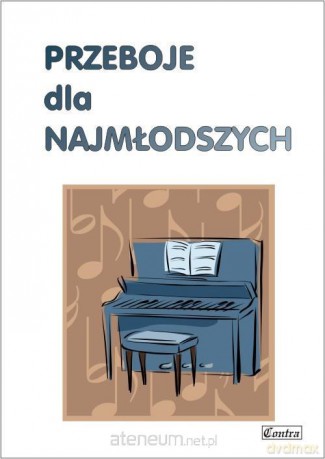 Przeboje dla najmłodszych - Marcin Lemiszewski [KSIĄŻKA]
