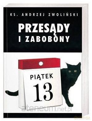 Przesądy i zabobony - Andrzej Zwoliński [KSIĄŻKA]