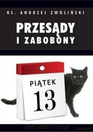 Przesądy i zabobony - Andrzej Zwoliński [KSIĄŻKA]