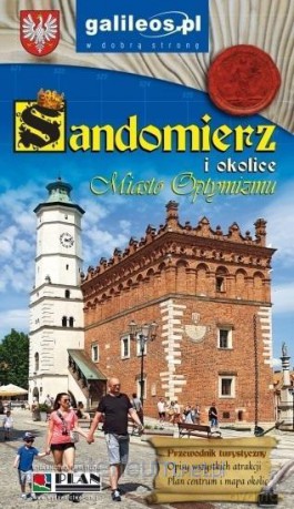 Przewodnik - Sandomierz i okolice [KSIĄŻKA]
