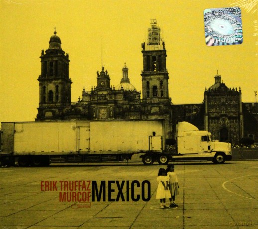 Erik Truffaz: Mexico (Digipack) [CD]