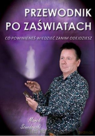 Przewodnik po zaświatach - Marek Szwedowski [KSIĄŻKA]