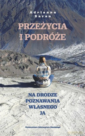 Przeżycia i podróże - Adrianna Baran [KSIĄŻKA]