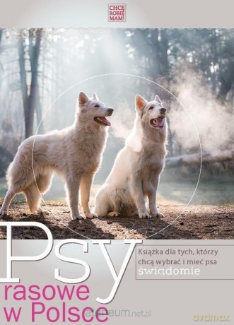 Psy rasowe w Polsce - Urszula Charytonik [KSIĄŻKA]