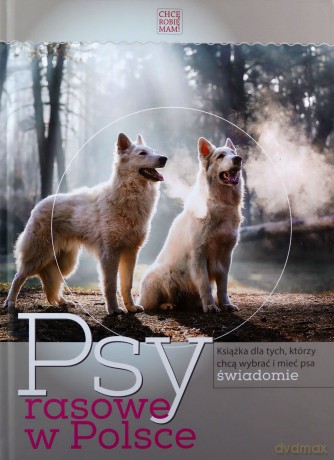 Psy rasowe w Polsce - Urszula Charytonik [KSIĄŻKA]