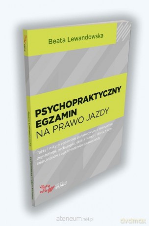 Psychopraktyczny egzamin na prawo jazdy - Beata Lewandowska [KSIĄŻKA]