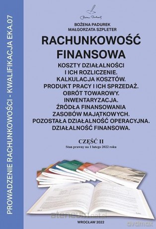 Rachunkowość Finansowa część II - Bożena Padurek, Małgorzata Szpleter [KSIĄŻKA]