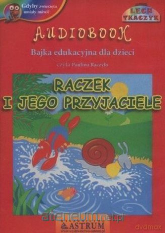 Raczek i jego przyjaciele - Lech Tkaczyk [AUDIOBOOK]