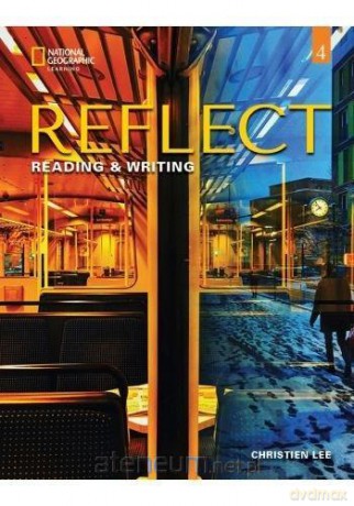 Reflect 4 Reading and Writing podręcznik - Chris Tien Lee [KSIĄŻKA]
