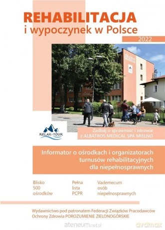Rehabilitacja i wypoczynek w Polsce 2022 [KSIĄŻKA]