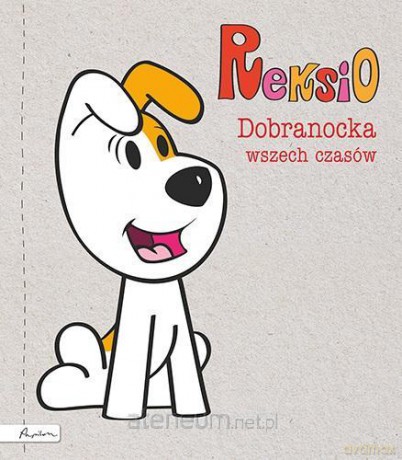 Reksio. Dobranocka wszech czasów - Maria Szarf [KSIĄŻKA]