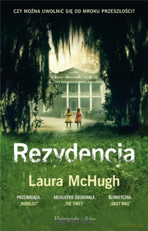 Rezydencja - Laura McHugh [KSIĄŻKA]