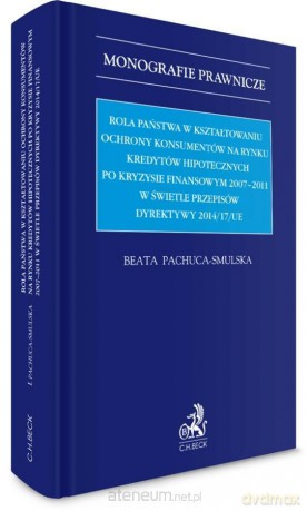 Rola państwa w kształtowaniu ochrony konsumentów - dr Beata Pachuca-Smulska [KSIĄŻKA]