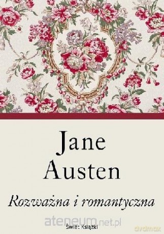 Rozważna i romantyczna - Jane Austen [KSIĄŻKA]