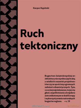 Ruch tektoniczny. Przewodnik po powojennej.. - Kacper Kępiński [KSIĄŻKA]