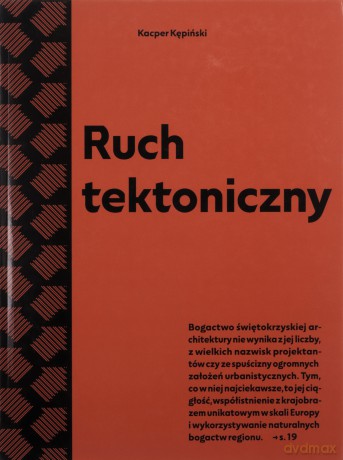 Ruch tektoniczny. Przewodnik po powojennej.. - Kacper Kępiński [KSIĄŻKA]