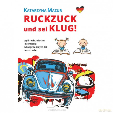 Ruckzuck und sei klug!, czyli rachu-ciachu - Katarzyna Mazur [KSIĄŻKA]