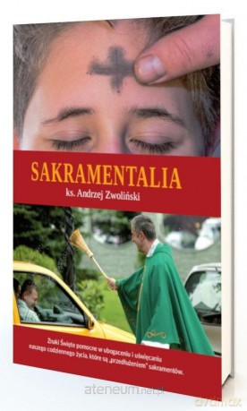 Sakramentalia - Andrzej Zwoliński [KSIĄŻKA]