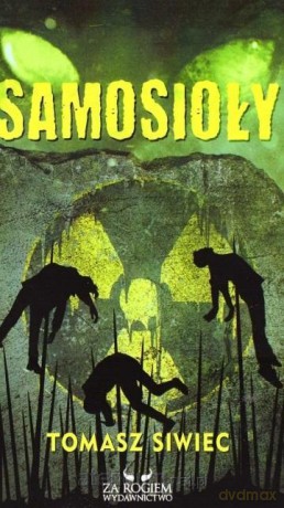 Samosioły - Tomasz Siwiec [KSIĄŻKA]