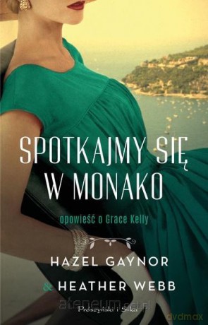 Spotkajmy się w Monako - Gaynor Hazel [KSIĄŻKA]