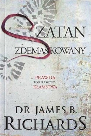 Szatan zdemaskowany - dr James B. Richards [KSIĄŻKA]
