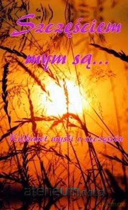 Szczęściem mym są [KSIĄŻKA]