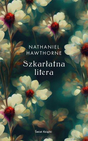 Szkarłatna litera - Nathaniel Hawthorne [KSIĄŻKA]