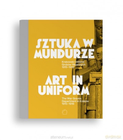 Sztuka w mundurze [KSIĄŻKA]