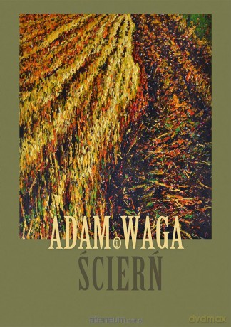 Ścierń - Adam Waga [KSIĄŻKA]