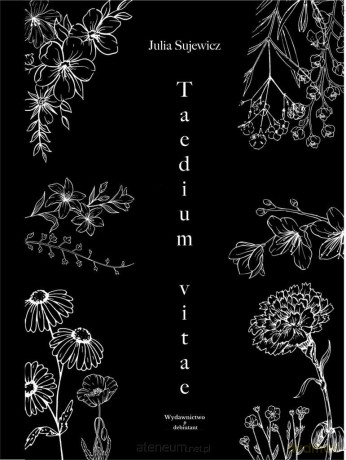 Taedium vitae - Julia Sujewicz [KSIĄŻKA]