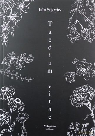 Taedium vitae - Julia Sujewicz [KSIĄŻKA]
