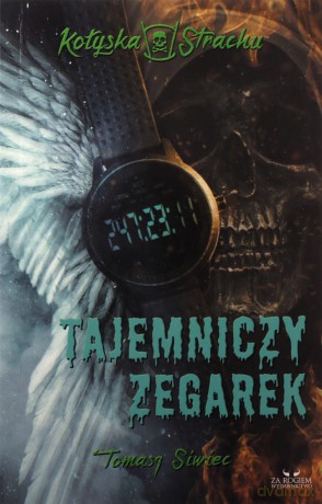 Tajemniczy zegarek - Tomasz Siwiec [KSIĄŻKA]
