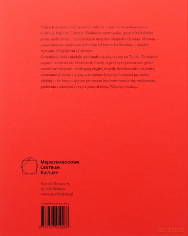 Tbilisi. O Gruzji, ludziach i dziełach - Lech Kończak [KSIĄŻKA]
