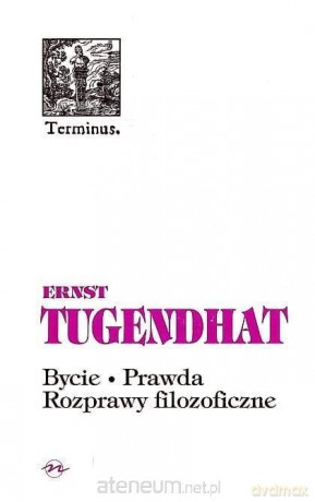Terminus (Tom 12) Rzeczywistości, w których żyjemy - Ernst Tugendhat [KSIĄŻKA]