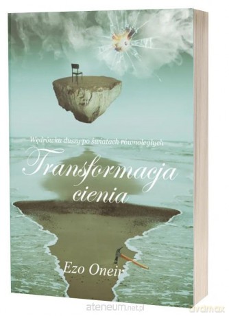 Transformacja Cienia - Ezo Oneir [KSIĄŻKA]