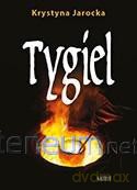 Tygiel - Krystyna Jarocka [KSIĄŻKA]