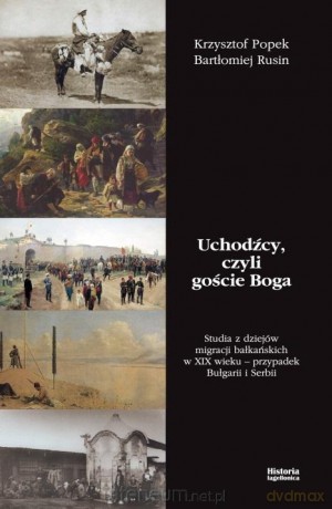 Uchodźcy czyli goście Boga - Krzysztof Popek, Bartłomiej Rusin [KSIĄŻKA]