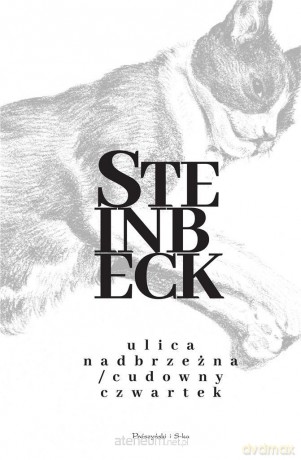 Ulica Nadbrzeżna. Cudowny czwartek - John Steinbeck [KSIĄŻKA]