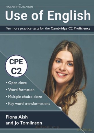 Use of English: Ten More Practice Cambridge C2 - Fiona Aish, Jo Tomlinson [KSIĄŻKA]