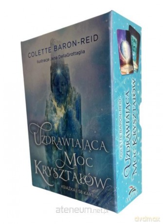 Uzdrawiająca Moc Kryształów - Colette Baron-Reid [KSIĄŻKA]