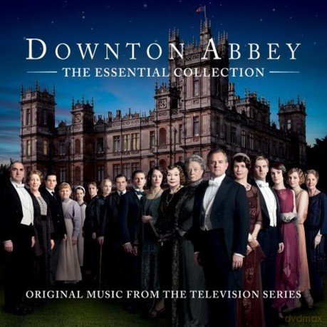 Downton Abbey: The Essential Collection soundtrack [CD]