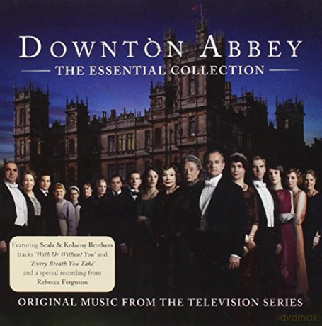 Downton Abbey: The Essential Collection soundtrack [CD]