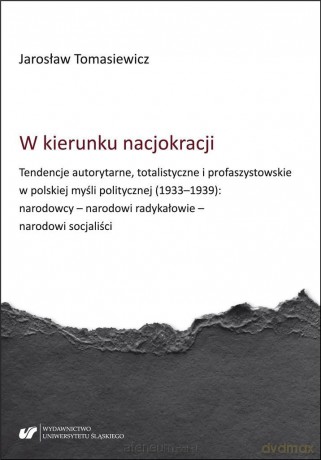 W kierunku nacjokracji - Jarosław Tomasiewicz [KSIĄŻKA]