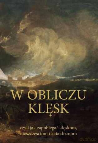 W obliczu klęsk [KSIĄŻKA]