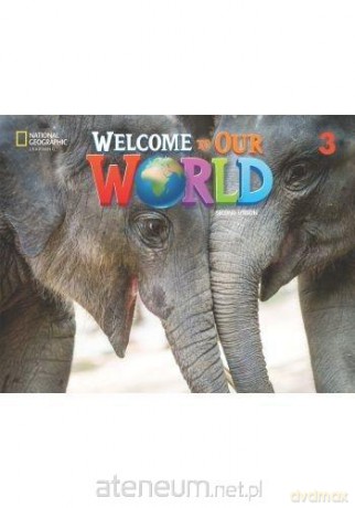Welcome to Our World 2ed Level 3 podręcznik + online - Jill Korey O'Sullivan, Joan Kang Shin [KSIĄŻKA]
