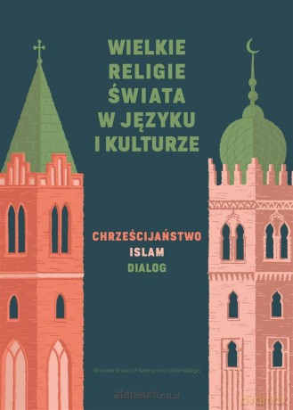 Wielkie religie świata w języku i kulturze [KSIĄŻKA]