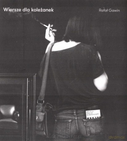 Wiersze dla koleżanek - Rafał Gawin [KSIĄŻKA]