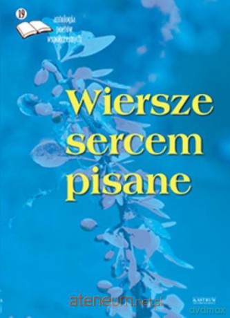 Wiersze sercem pisane 19 [KSIĄŻKA]