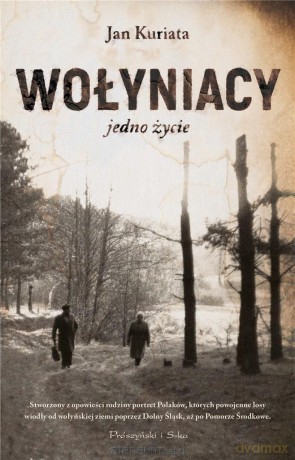 Wołyniacy - Jan Kuriata [KSIĄŻKA]
