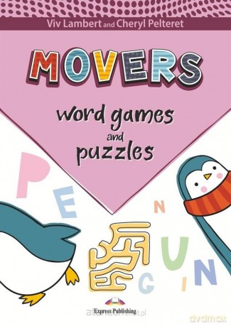 Word Games and Puzzles: Movers - Viv Lambert, Cheryl Pelteret [KSIĄŻKA]